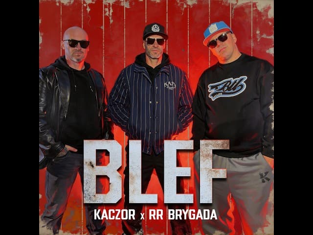 Kaczor - Blef feat. RR Brygada (prod. Ceha)