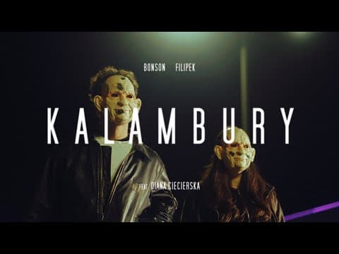 Filipek x Bonson – KALAMBURY feat. Diana Ciecierska ...