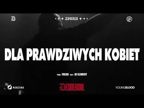 ZBUKU - Dla Prawdziwych Kobiet ft. Dj Element