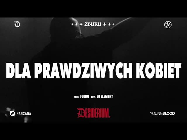 ZBUKU - Dla Prawdziwych Kobiet ft. Dj Element