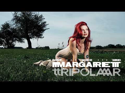 Margaret - TRIPOLAR | Album trailer